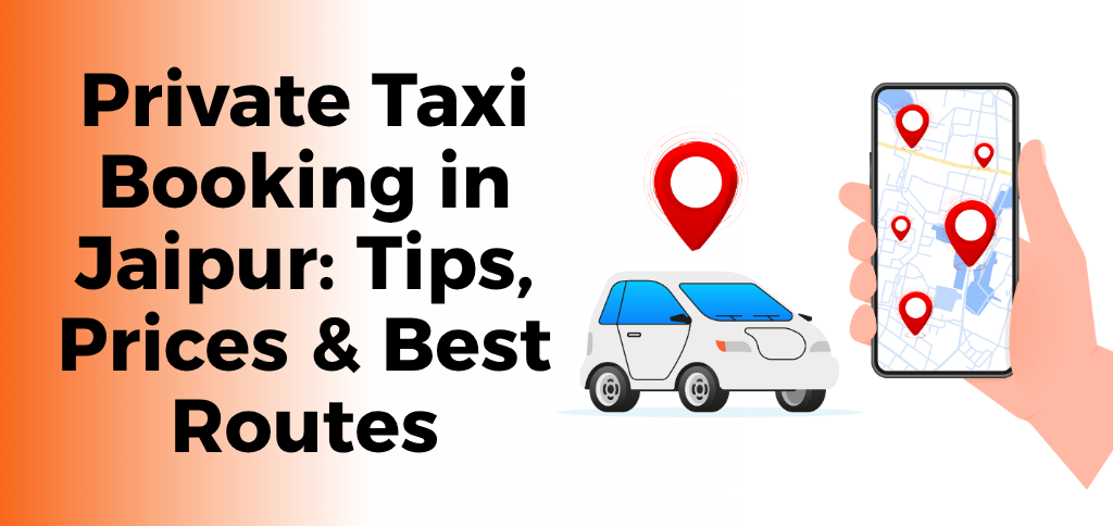 Private taxi booking in Jaipur by Rajputana India Tour for local sightseeing and outstation travel.