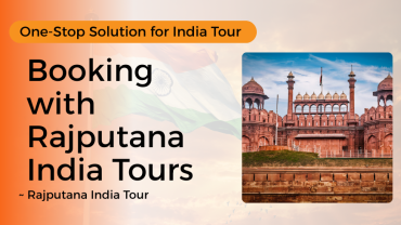 Booking with Rajputana India Tours