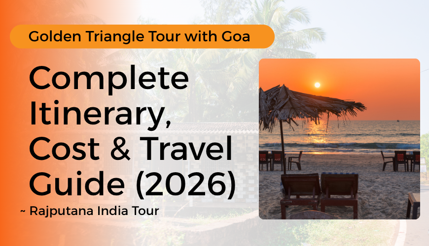 Golden Triangle Tour with Goa