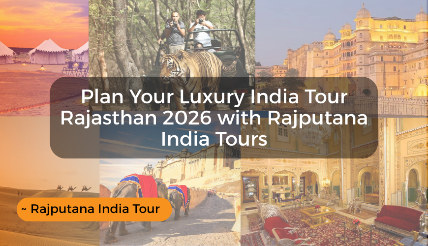 Luxury India Tour Rajasthan