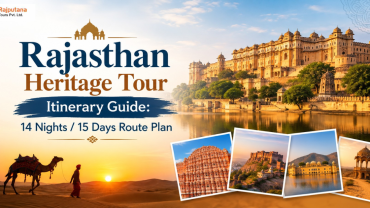 Rajasthan Heritage Tour Itinerary Guide
